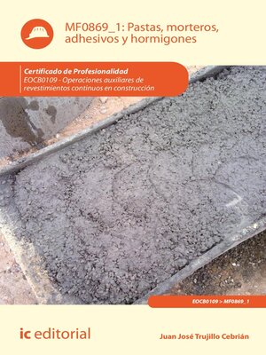 cover image of Pastas, morteros, adhesivos y hormigones. EOCB0109
